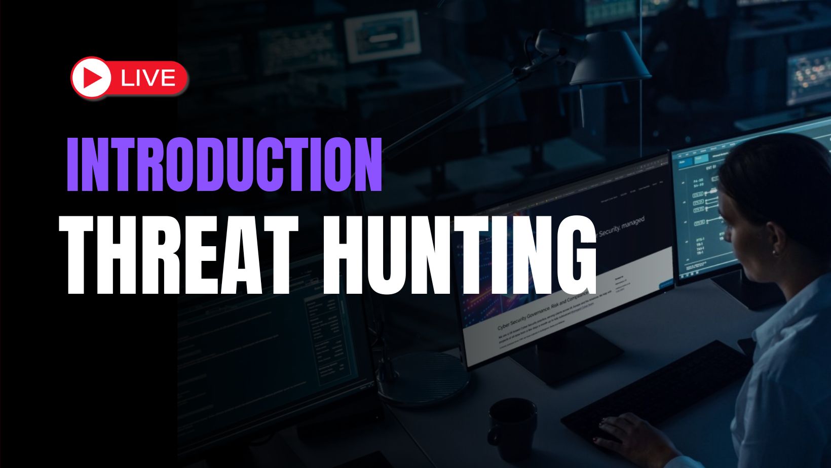 Introduction to Threat Hunting